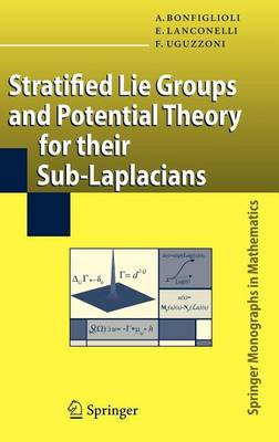 Book cover for Stratified Lie Groups and Potential Theory for Their Sub-Laplacians