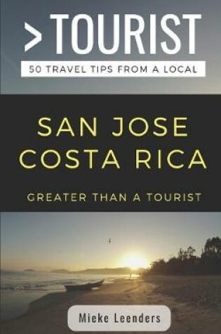 Cover of Greater Than a Tourist-San Jose Costa Rica