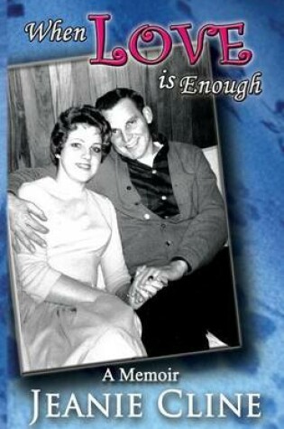 Cover of When Love Is Enough