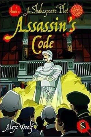 Cover of The Shakespeare Plot 1: Assassin's Code