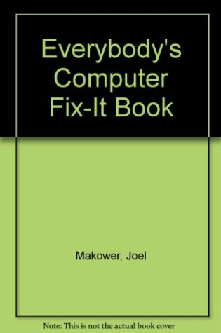 Cover of Everybody's Computer Fix-It Book