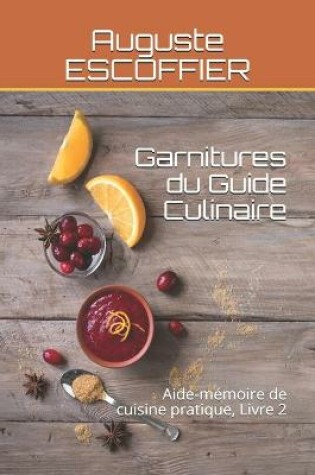 Cover of Garnitures du Guide Culinaire