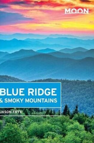 Cover of Moon Blue Ridge & Smoky Mountains