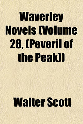 Book cover for Waverley Novels (Volume 28, (Peveril of the Peak))