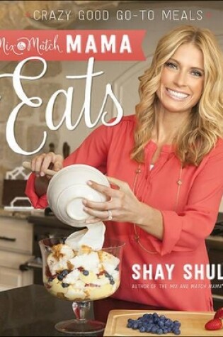 Cover of Mix-and-Match Mama Eats