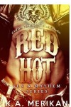 Book cover for Red Hot - Coffin Nails MC California (gay M/M romance novel)