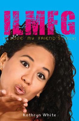 Book cover for ILMFG (I Love My Friends Guy)