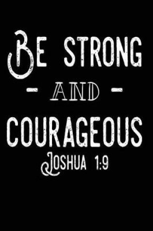 Cover of Be Strong and Courageous Joshua 1