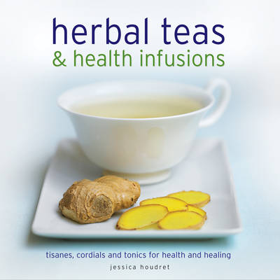 Book cover for Herbal Teas and Health Infusions