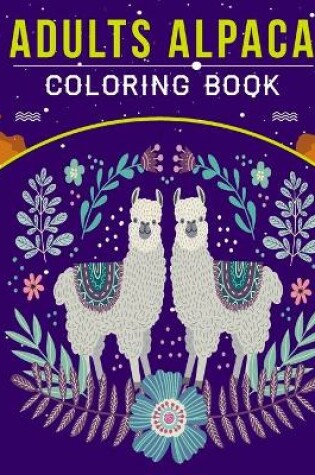 Cover of Adults Alpaca Coloring Book