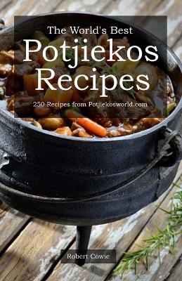 Book cover for The World's Best Potjiekos Recipes