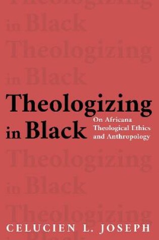 Cover of Theologizing in Black