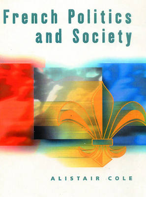 Book cover for French Politics and Society