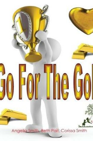 Cover of Go For The Gold