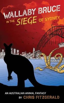 Book cover for Wallaby Bruce in the Siege of Sydney