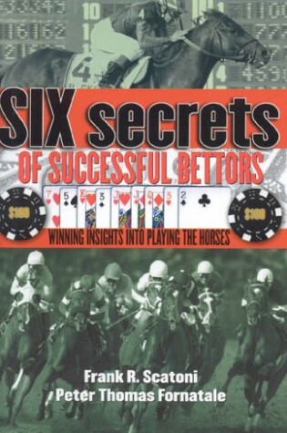 Cover of Six Secrets of Successful Bettors