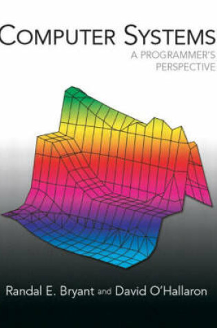 Cover of Computer Systems:A Programmers Perspective with                       Introduction to RISC Assembly Language Programming