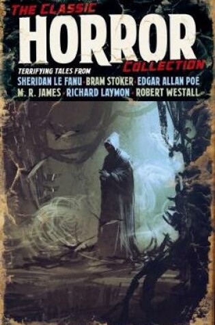 Cover of The Classic Horror Collection