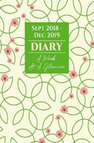 Cover of Sept 2018 Dec 2019 Diary a Week at a Glance