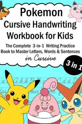 Cover of Pokemon Cursive Handwriting Workbook for Kids