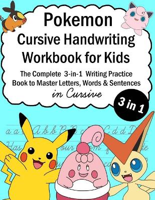 Book cover for Pokemon Cursive Handwriting Workbook for Kids