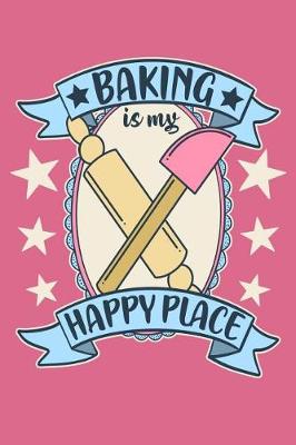 Book cover for Baking is My Happy Place