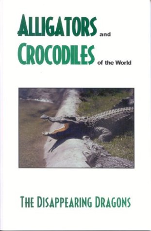 Book cover for Alligator's and Crocodiles of the World