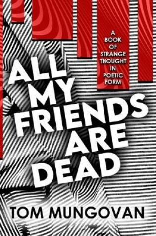 Cover of All My Friends Are Dead