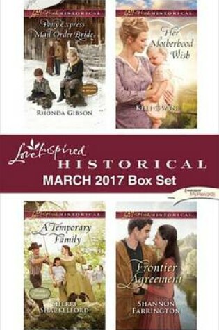 Cover of Love Inspired Historical March 2017 Box Set