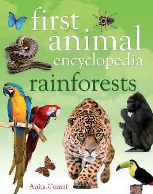 Book cover for First Animal Encyclopedia Rainforests