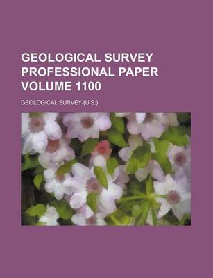 Book cover for Geological Survey Professional Paper Volume 1100