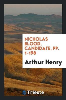 Book cover for Nicholas Blood, Candidate, Pp. 1-198