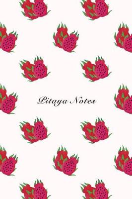 Book cover for Pitaya Notes