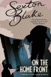 Book cover for Sexton Blake on the Home Front