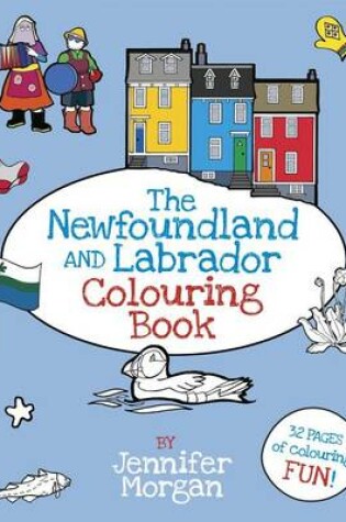 Cover of The Newfoundland and Labrador Colouring Book
