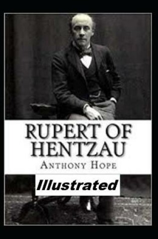 Cover of Rupert of Hentzau Illustrated