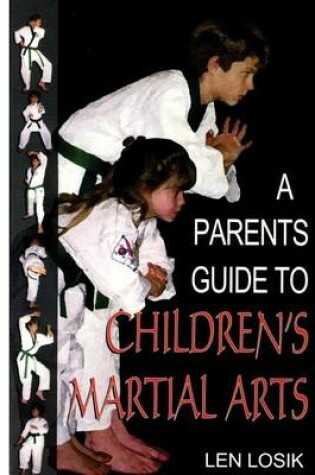 Cover of A Parent's Guide to Children's Martiial Arts