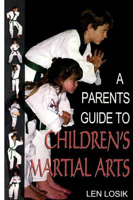 Book cover for A Parent's Guide to Children's Martiial Arts