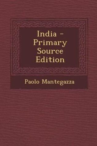 Cover of India - Primary Source Edition