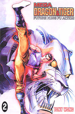 Book cover for Mega Dragon & Tiger Vol. 2