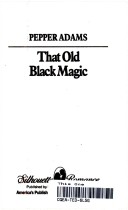 Book cover for That Old Black Magic