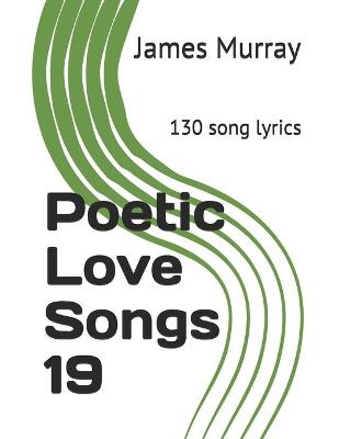 Book cover for Poetic Love Songs 19