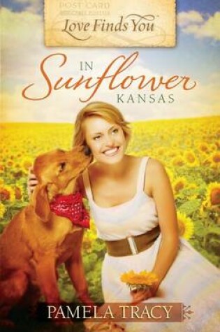 Cover of Love Finds You in Sunflower, KS