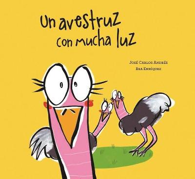 Book cover for Un avestruz con mucha luz