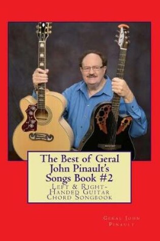 Cover of The Best of Geral John Pinault's Songs Book #2