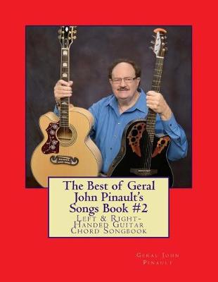 Cover of The Best of Geral John Pinault's Songs Book #2