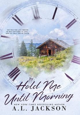 Cover of Hold Me Until Morning (Hardcover)