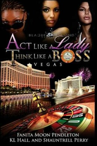 Cover of Act Like A Lady Think Like A Boss