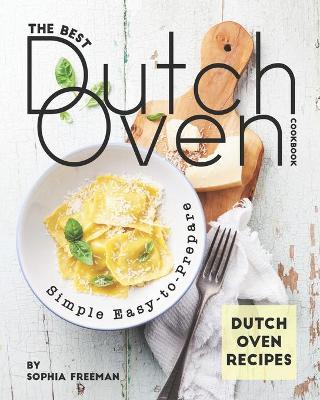 Book cover for The Best Dutch Oven Cookbook