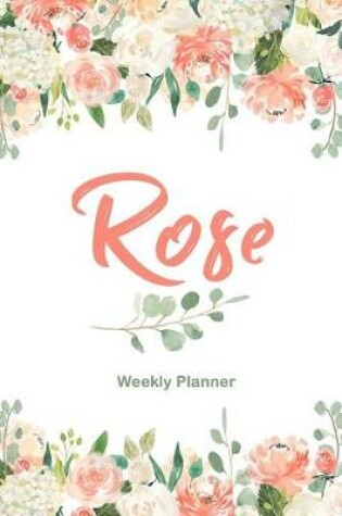 Cover of Rose Weekly Planner